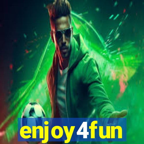 enjoy4fun