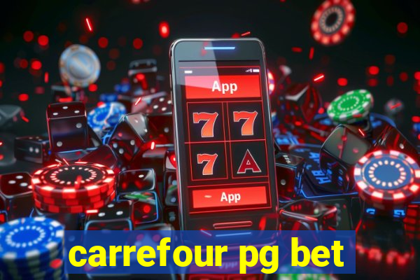 carrefour pg bet