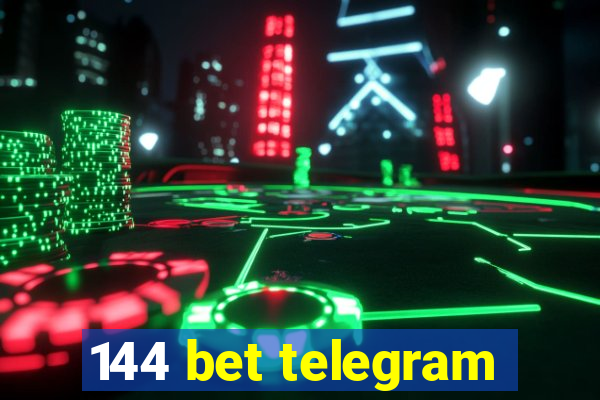 144 bet telegram