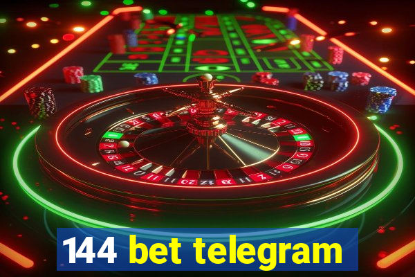 144 bet telegram