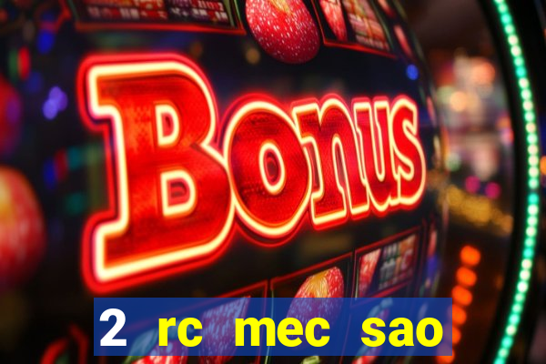 2 rc mec sao borja 2017 cap casino