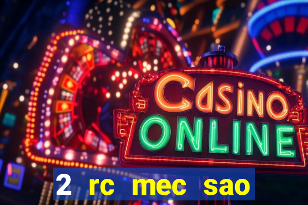 2 rc mec sao borja 2017 cap casino