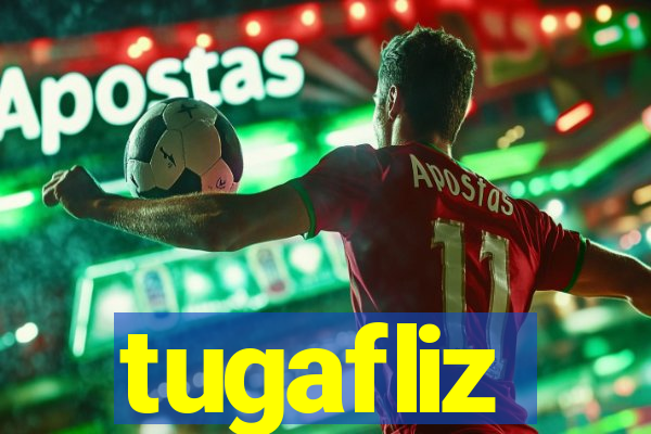 tugafliz