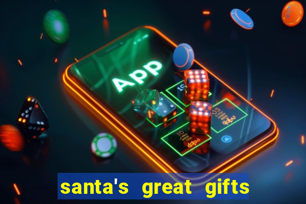 santa's great gifts slot demo