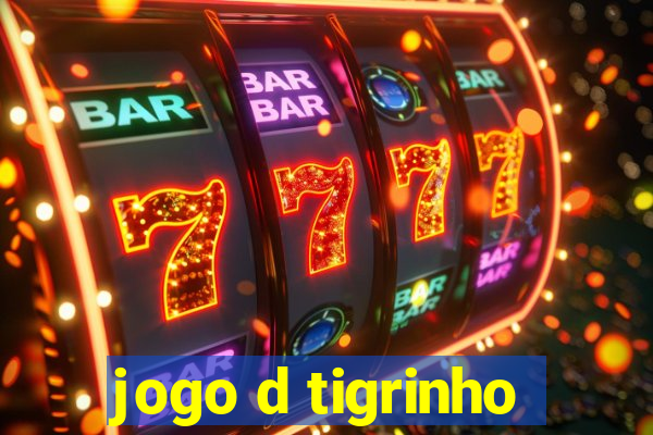 jogo d tigrinho