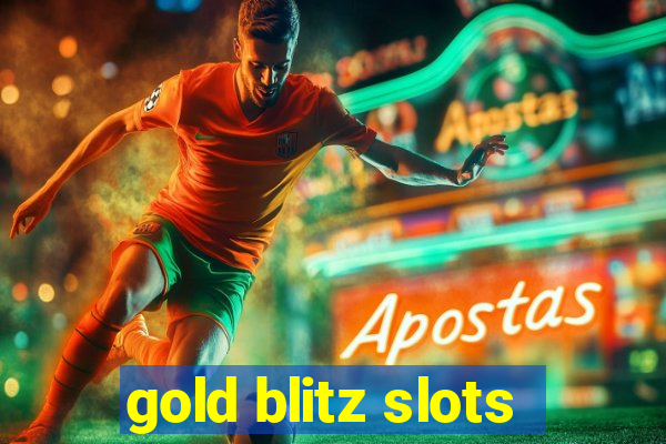 gold blitz slots