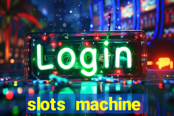 slots machine online for money