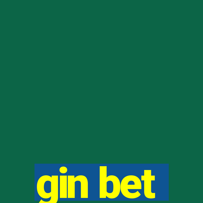 gin bet