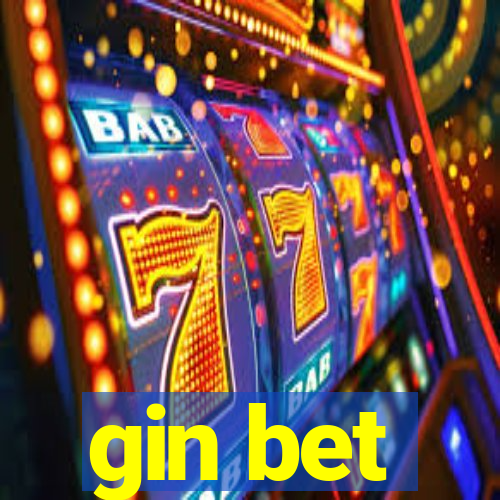 gin bet