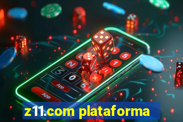 z11.com plataforma