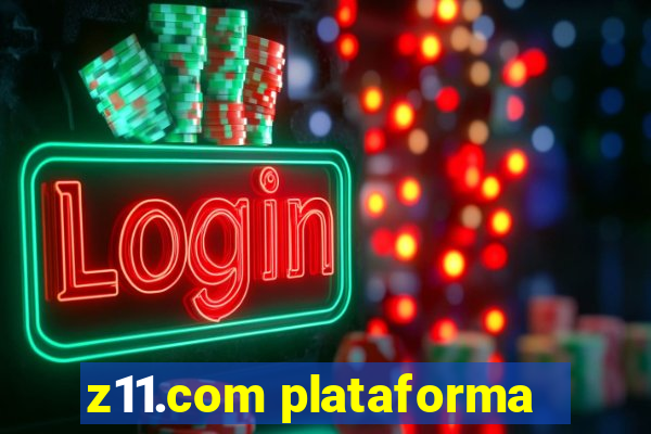 z11.com plataforma