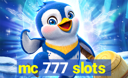 mc 777 slots