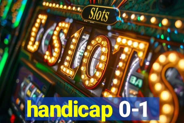 handicap 0-1