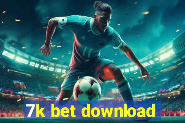 7k bet download