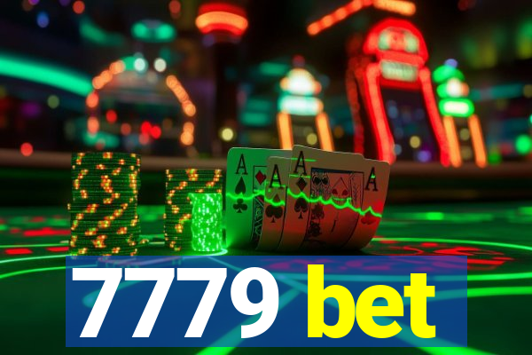 7779 bet