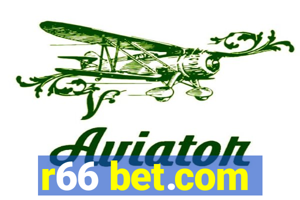 r66 bet.com