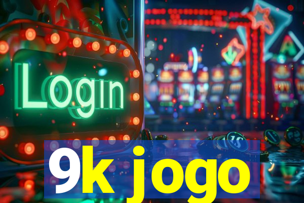 9k jogo