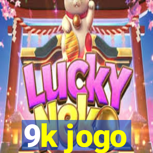 9k jogo