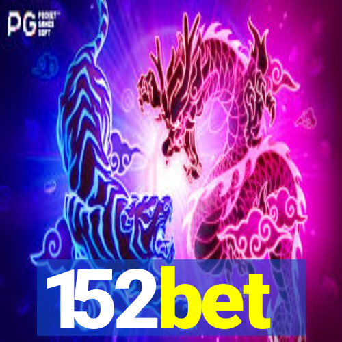 152bet