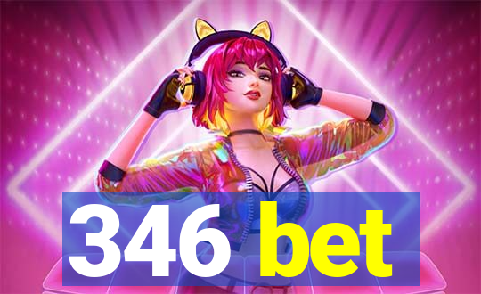 346 bet