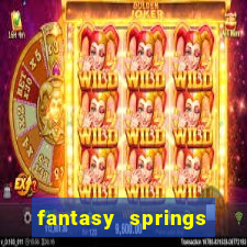 fantasy springs hotel and casino