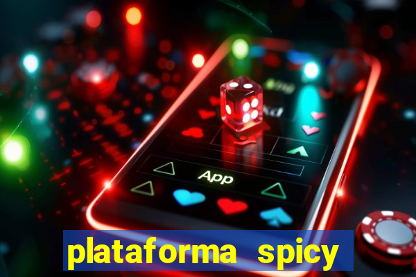 plataforma spicy bet é confiável