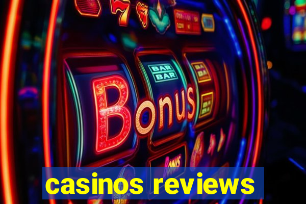 casinos reviews