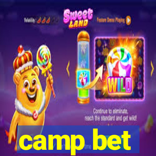 camp bet