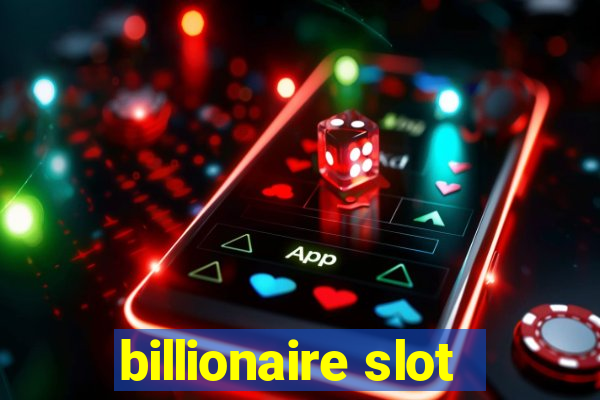 billionaire slot