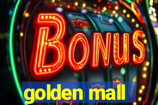 golden mall