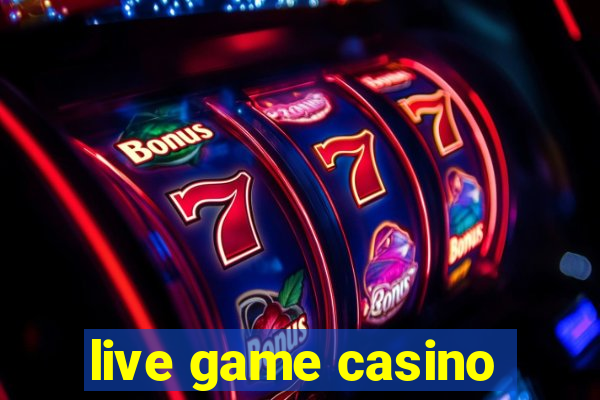 live game casino