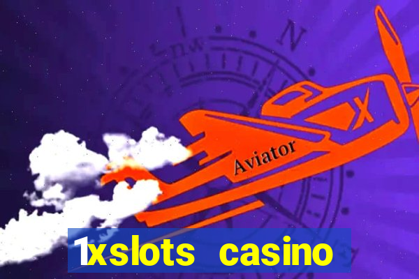 1xslots casino bonus code