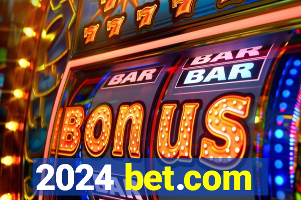 2024 bet.com