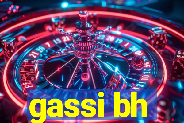 gassi bh