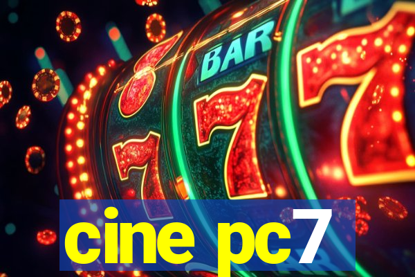 cine pc7