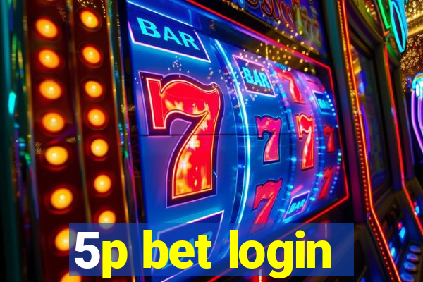 5p bet login