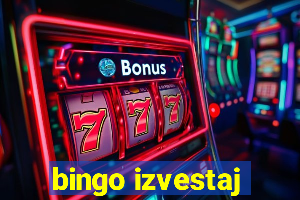 bingo izvestaj