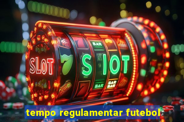 tempo regulamentar futebol