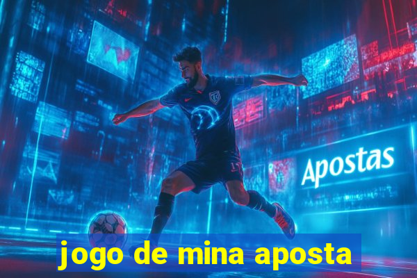 jogo de mina aposta