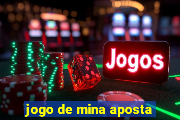 jogo de mina aposta