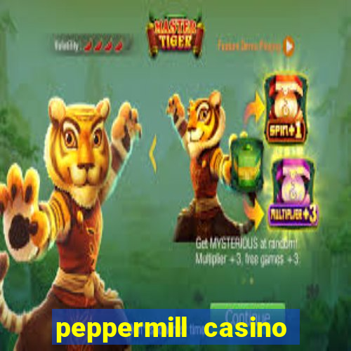 peppermill casino hotel reno