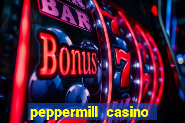 peppermill casino hotel reno