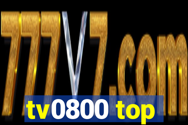 tv0800 top