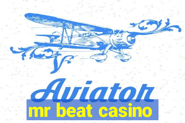 mr beat casino