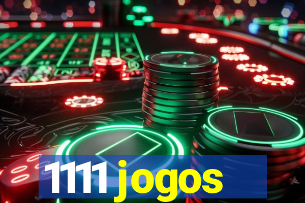 1111 jogos