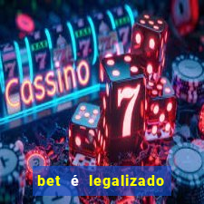 bet é legalizado no brasil