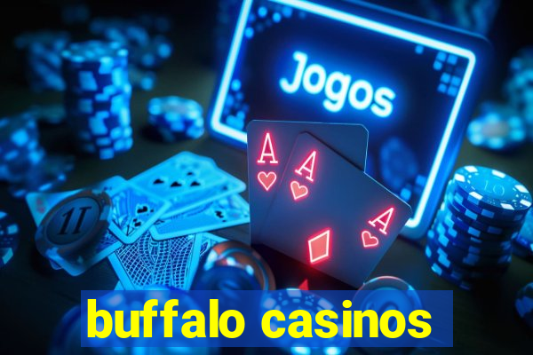 buffalo casinos