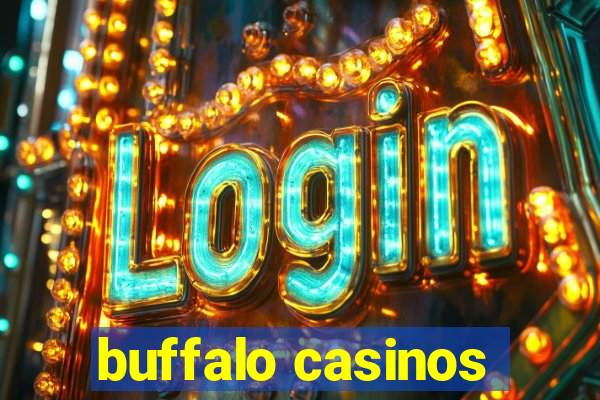 buffalo casinos