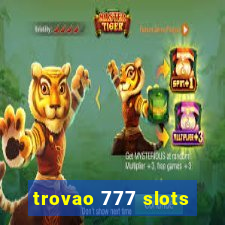 trovao 777 slots