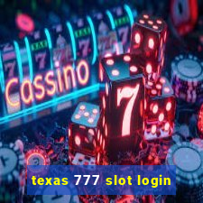 texas 777 slot login